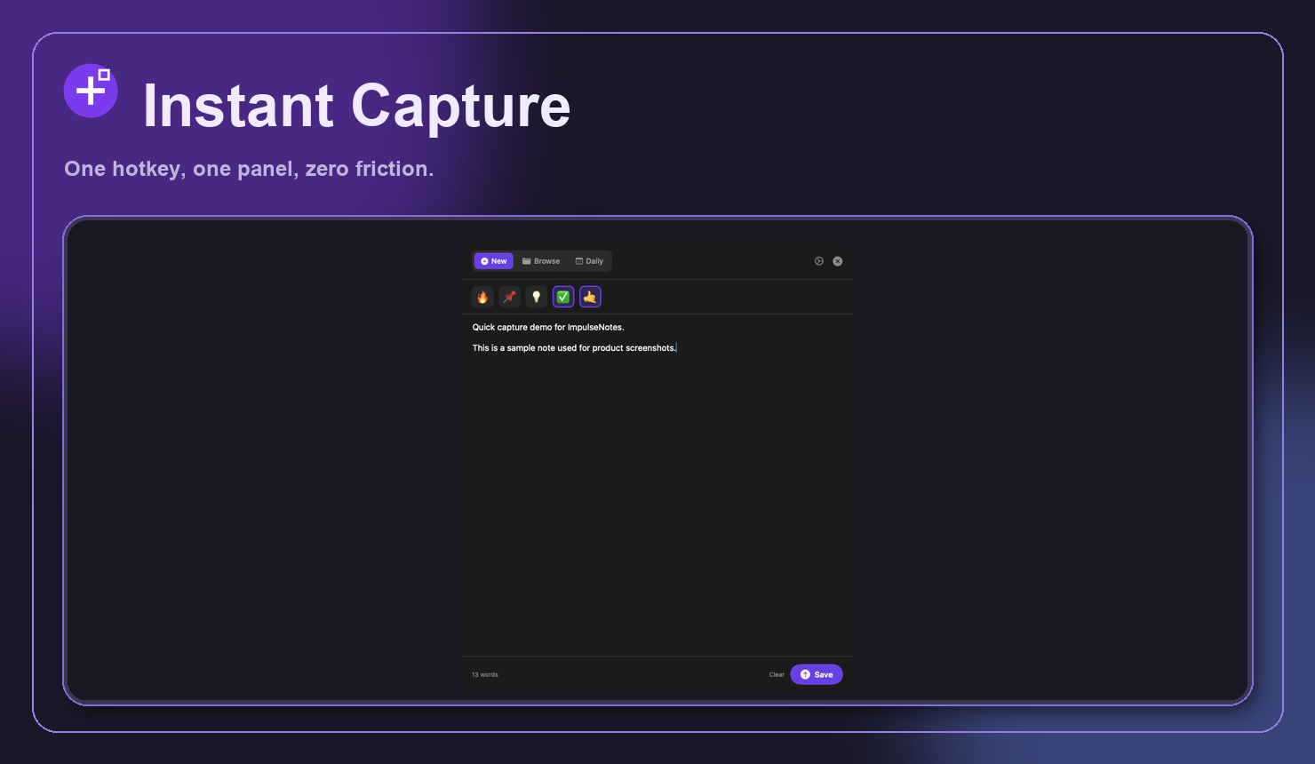 Feature visual for quick capture flow
